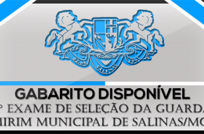 GABARITO DO 21° EXAME DE SELEÇÃO DA GUARDA MIRIM MUNICIPAL DE SALINAS/MG